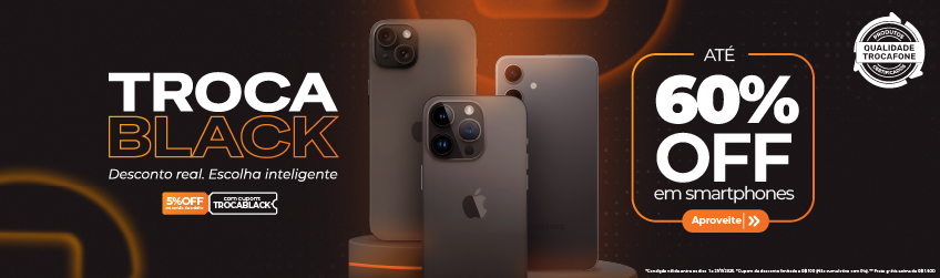 Black Friday Trocafone Black Friday Trocafone