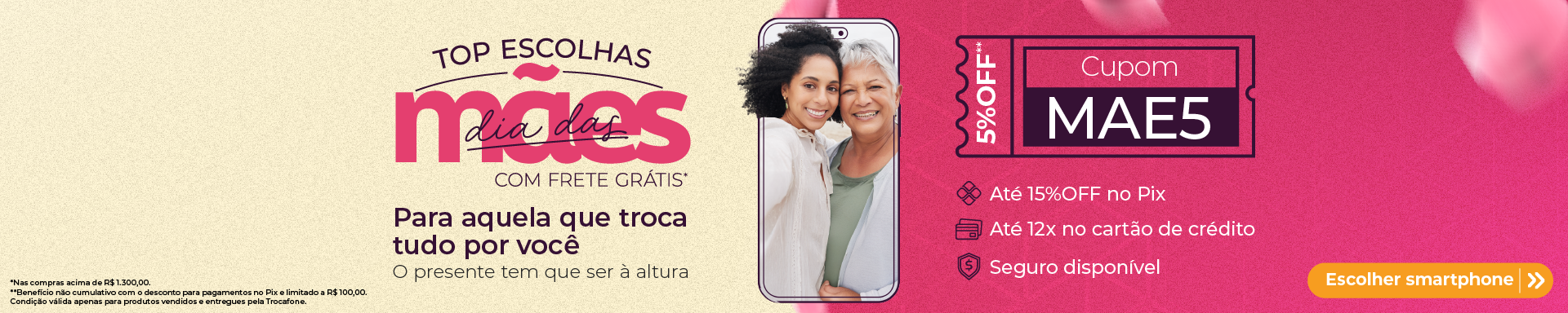 Dia das Mães Trocafone