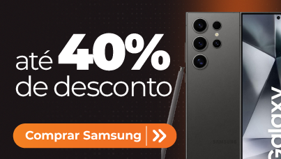 Até 40% de desconto em smartphone Samsung