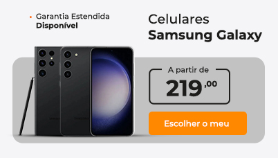 Celulares Samsung Galaxy a partir de R$ 219,00