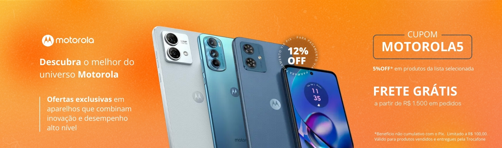 Descubra o melhor do universo Moto G
